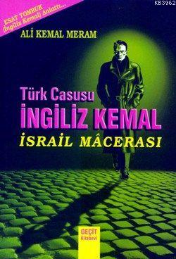 Türk Casusu İngiliz Kemal; İsrail Macerası