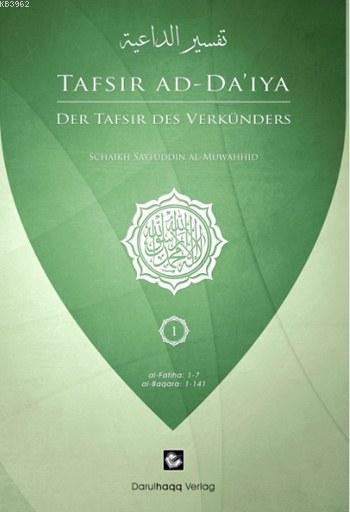 Der Tafsir Des Verkünders - Tafsir Ad-Da'iya  (Almanca); Davetçinin Tefsiri