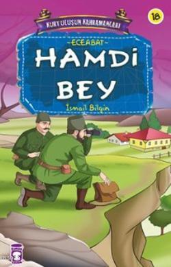 Hamdi Bey; Kurtuluşun Kahramanları - 2, 9+ Yaş