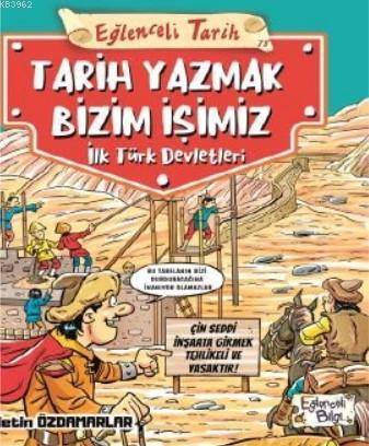 Tarih Yazmak Bizim İşimiz - İlk Türk Devletleri