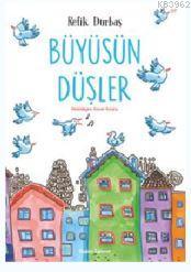 Büyüsün Düşler