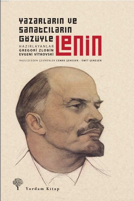 Lenin; Yazarların ve Şairlerin Gözüyle