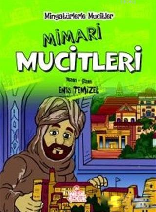 Mimari Mucitleri - Minyatürlerle Mucitler