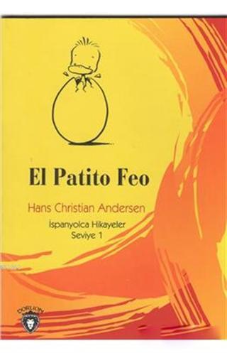 El Patito Feo; İspanyolca Hikayeler Seviye 1