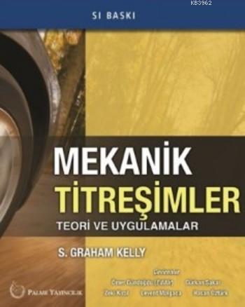 Mekanik Titreşimler Teori ve Uygulamalar