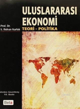 Uluslararası Ekonomi; Teori - Politika