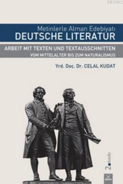 Metinlerle Alman Edebiyatı; Deutsche Literatur