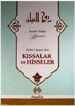 Rûhu'l-Beyan'dan Kıssalar ve Hisseler (Ciltli)