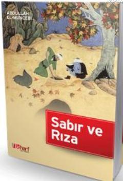 Bela ve Sıkıntılara Karşı Sabır ve Rıza