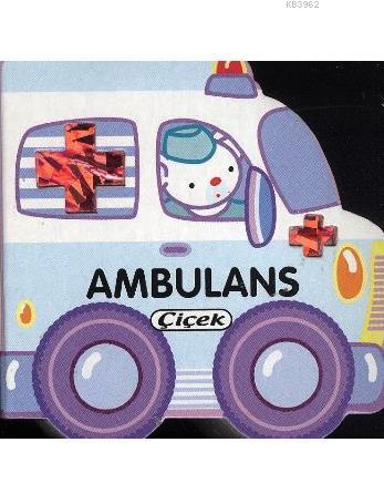 Küçük Arabalar Dizisi - Ambulans