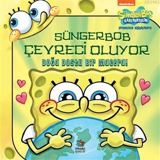 Süngerbob Karepantolon Çevreci Oluyor; Doğa Dostu Bir Macera!