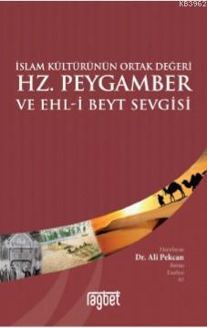 Hz. Peygamber ve Ehli Beyt Sevgisi