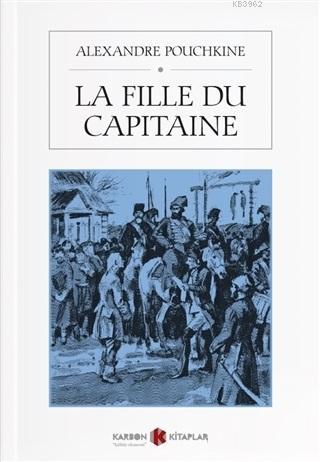 La Fille Du Capitaine FRANSIZCA HİKAYE