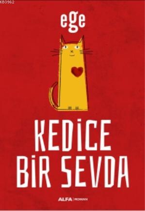 Kedice Bir Sevda