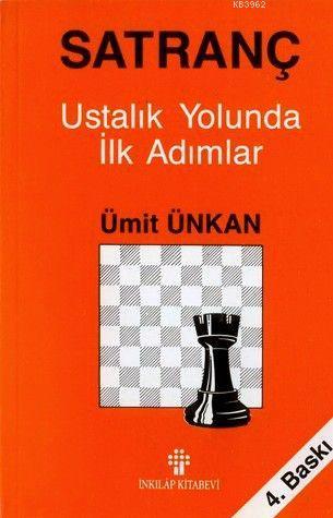 Satranç; Ustalık Yolunda İlk Adımlar