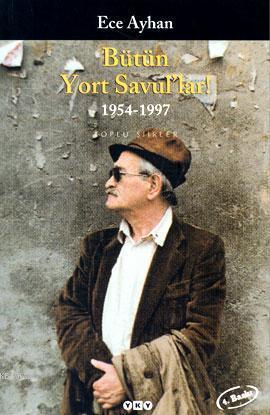 Bütün Yort Savul'lar!; 1954-1997 Toplu Şiirler