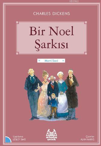 Bir Noel Şarkısı; Arkadaş Çocuk Klasikleri / Gökkuşağı Mavi Seri