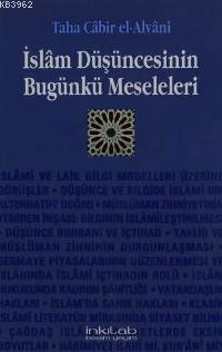 İslam Düşüncesinin Bugünkü Meseleleri