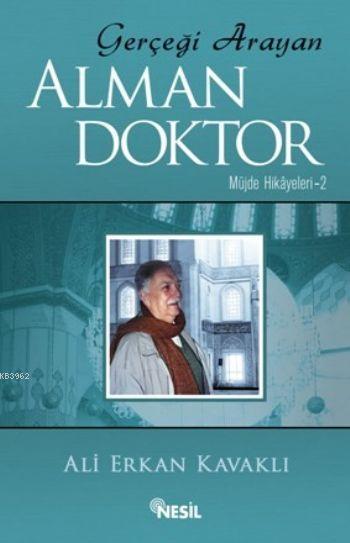 Gerçeği Arayan Adam Alman Doktor