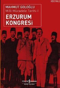 Erzurum Kongresi; Milli Mücadele Tarihi 1