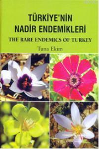 Türkiye'nin Nadir Endemikleri; The Rare Endemics Of Turkey