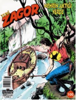 Zagor: 100| Nehrin Aktığı Yerde