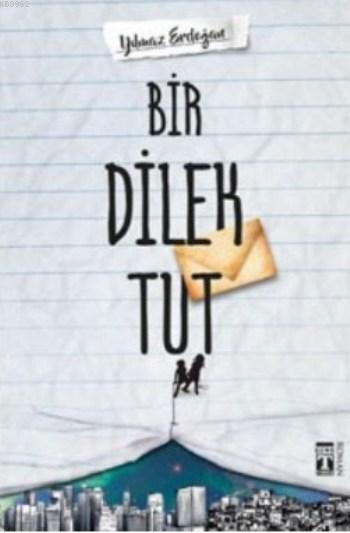 Bir Dilek Tut