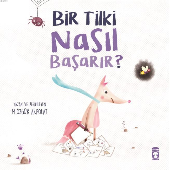 Bir Tilki Nasıl Başarır?