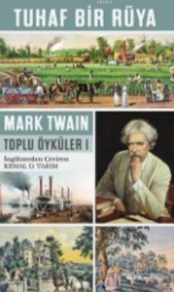 Tuhaf Bir Rüya; Toplu Öyküler I