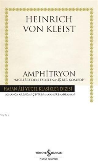 Amphitryon; Moliere'den Esinlenmiş Bir Komedi