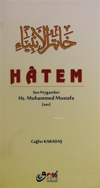 Hatem Son Peygamber Hz. Muhammed Mustafa