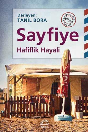 Sayfiye; Hafiflik Hayali