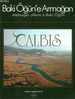 Baki Öğün'e Armağan| Calbis