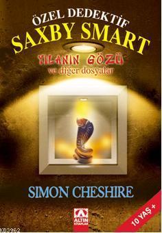 Özel Dedektif Saxby Smart; Yılanın Gözü ve Diğer Dosyalar