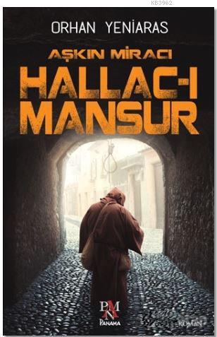 Aşkın Miracı Hallac-ı Mansur