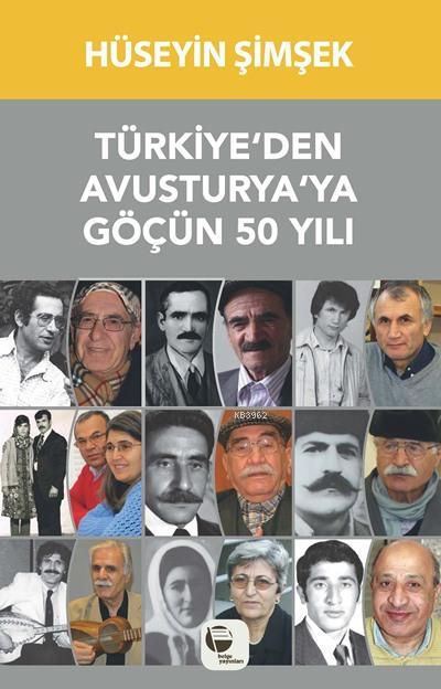 Türkiye'den Avusturya'ya Göçün 50 Yılı