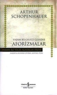 Yaşam Bilgeliği Üzerine Aforizmalar