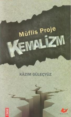 Müflis Proje: Kemalizm