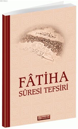 Fatiha Suresi Tefsiri