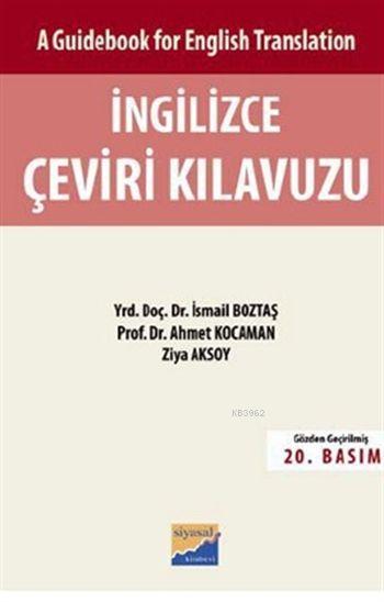 İngilizce Çeviri Kılavuzu; A Guidebook For English Translation