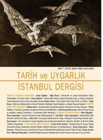 Tarih ve Uygarlık - İstanbul Dergisi Sayı:7