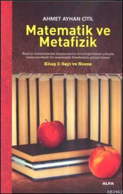 Matematik ve Metafizik; Kitap 1: Sayı ve Nesne