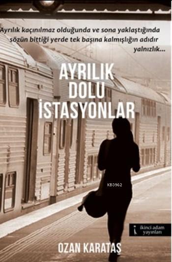 Ayrılık Dolu İstasyonlar