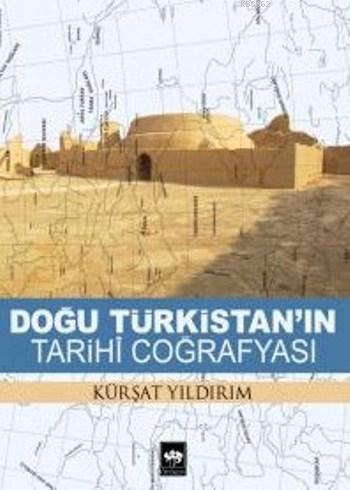 Doğu Türkistan'ın Tarihi Coğrafyası