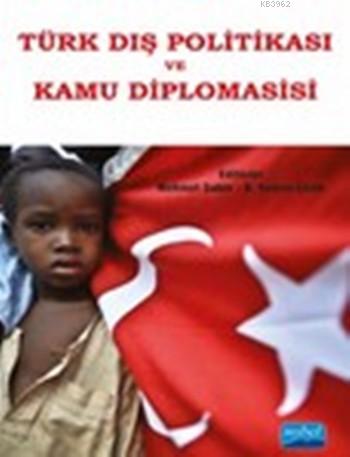 Türk Dış Politikası ve Kamu Diplomasisi