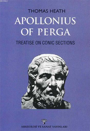 Apollonius of Perga; Treatise on Conic Sections