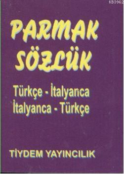 Parmak Sözlük; Türkçe - İtalyanca / İtalyanca - Türkçe