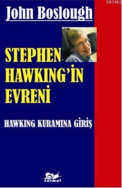 Stephen Hawking'in Evreni; Hawking Kuramına Giriş