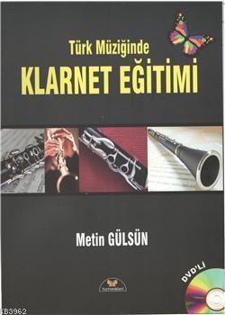 Türk Müziğinde Klarnet Eğitimi