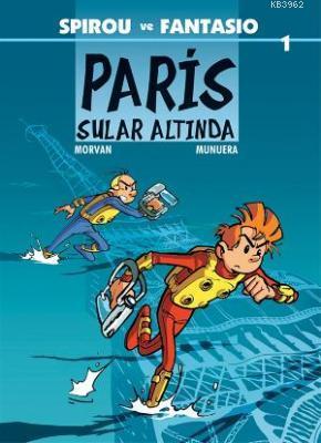 Spirou ve Fantasio 1: Paris Sular Altında